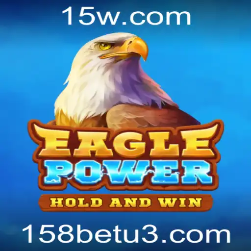 Explorando EaglePower: O Novo Jogo Revolucionário no 158bet