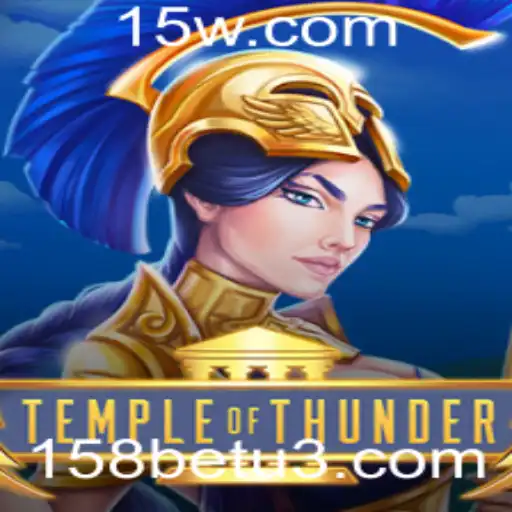 Descubra o Fascinante Jogo TempleofThunder na 158bet